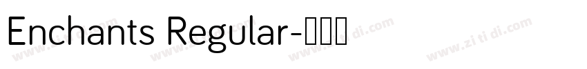Enchants Regular字体转换